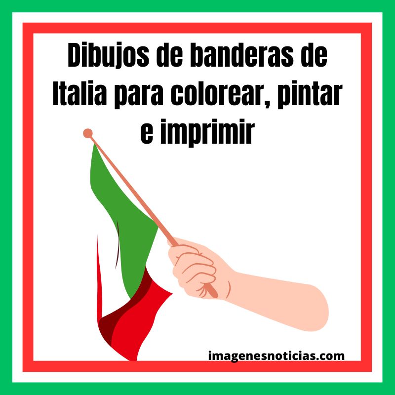 Dibujos De Banderas De Italia Para Colorear Pintar E Imprimir
