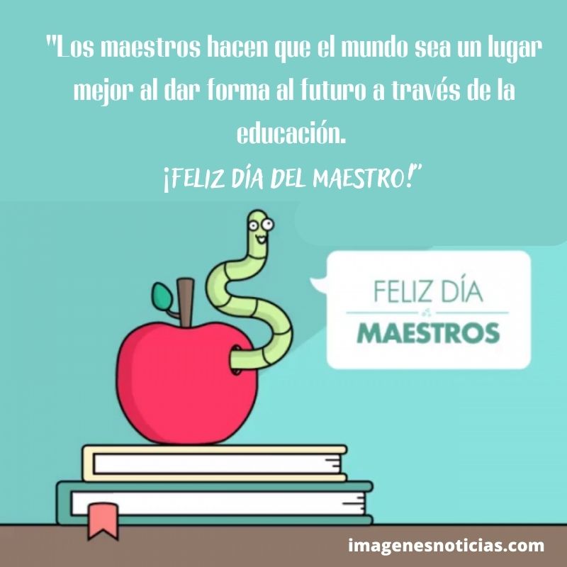 Día del Maestro 2024 Frases de Feliz día para agradecer